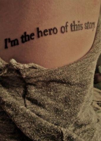 frases-tatuagens-mulher-quero-ter-eu-sou-a-heroína-desta-história